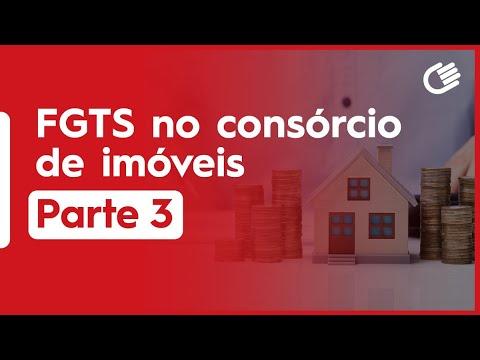 FGTS no Consórcio de Imóveis: Parte 3