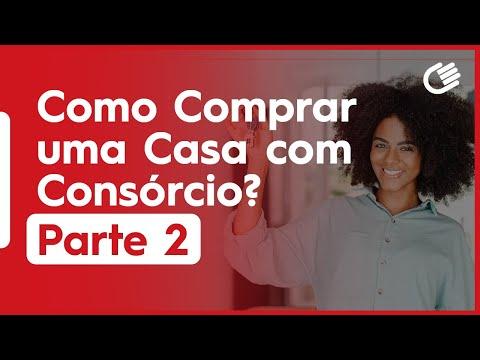 Como Comprar Um Imóvel Com Consórcio | Parte 2